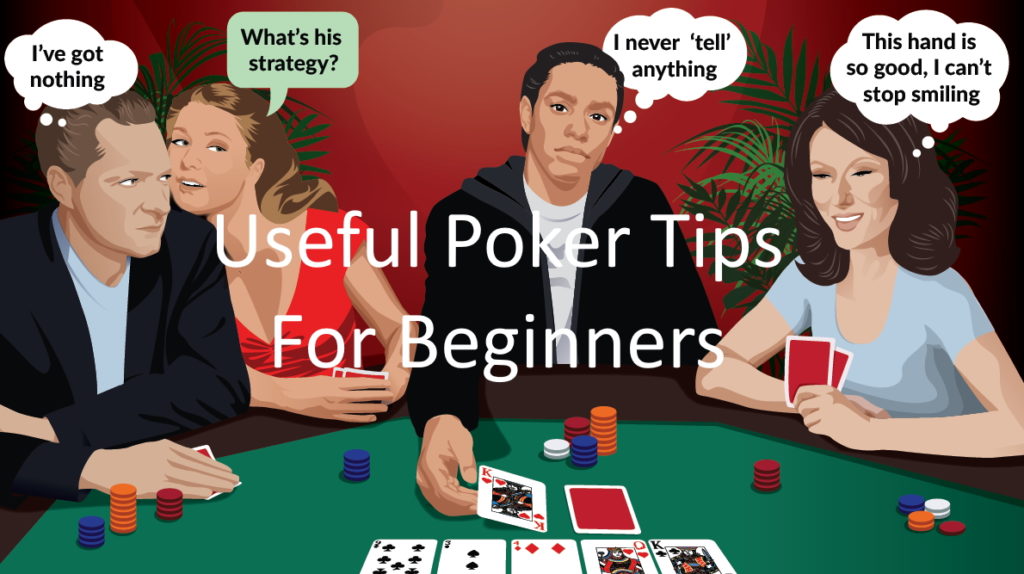 useful poker tips for beginners